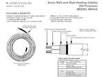 Snow Melting and Slab Heat Cable